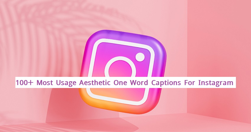 Aesthetic One Word Captions For Instagram.jpg