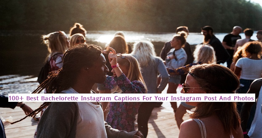 Bachelorette Instagram Captions.jpg