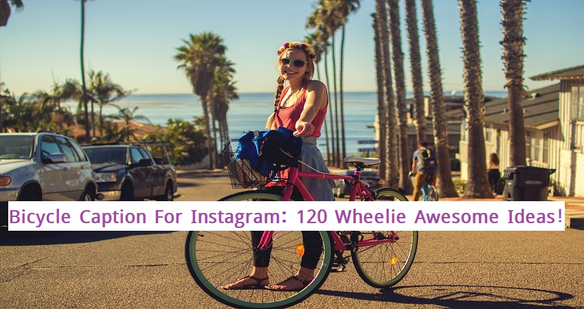Bicycle Caption For Instagram.jpg