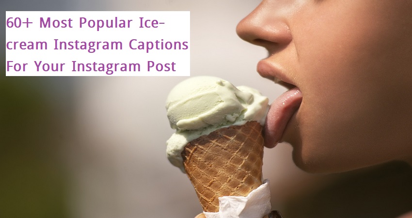 Ice-cream Instagram Captions.jpg
